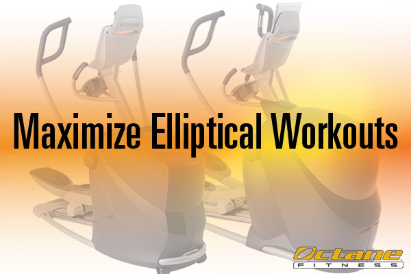 Getting the Most From Your Elliptical Trainer