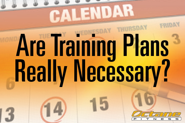 Training Plans: Do You Really Need One?