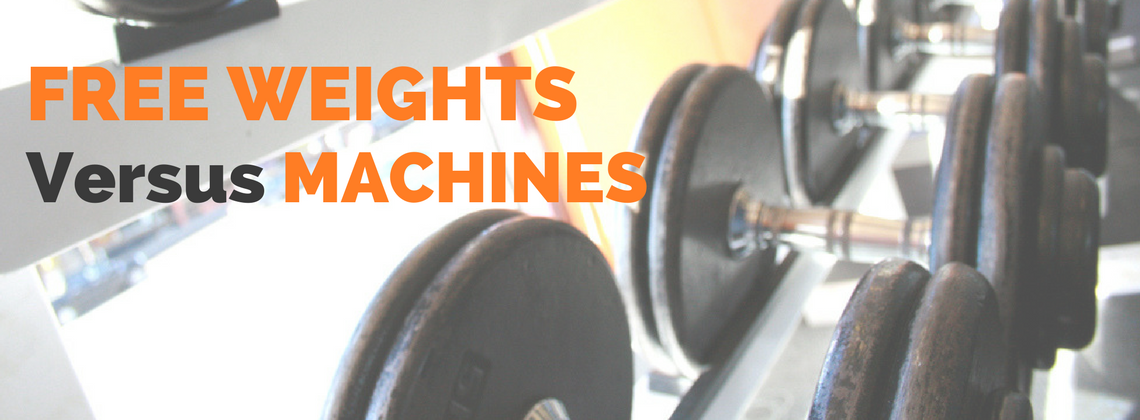 Free Weights Versus Machines
