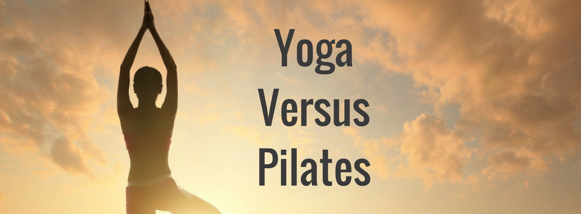 Yoga Versus Pilates