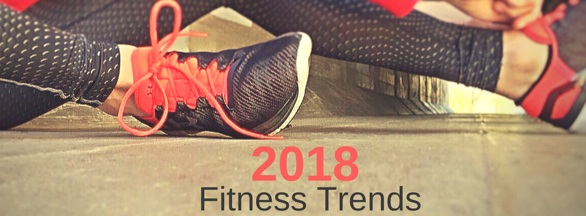 2018 Fitness Trends