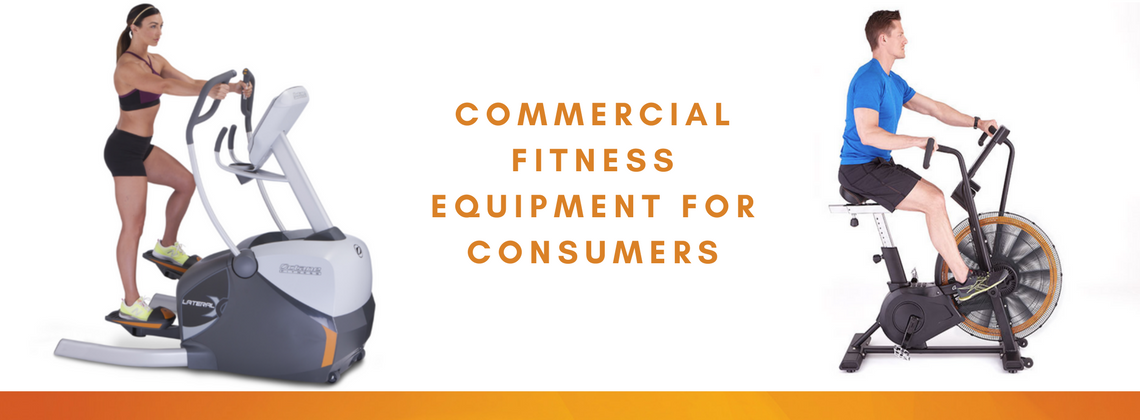 Commercial Fitness Equipment for Consumers
