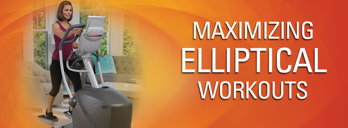 Maximizing Elliptical Workouts