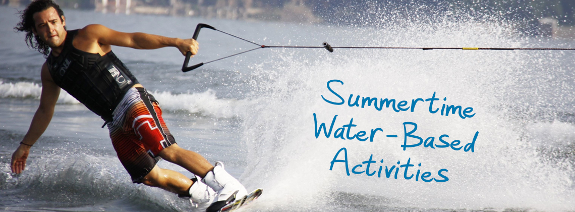 summertime water based activities