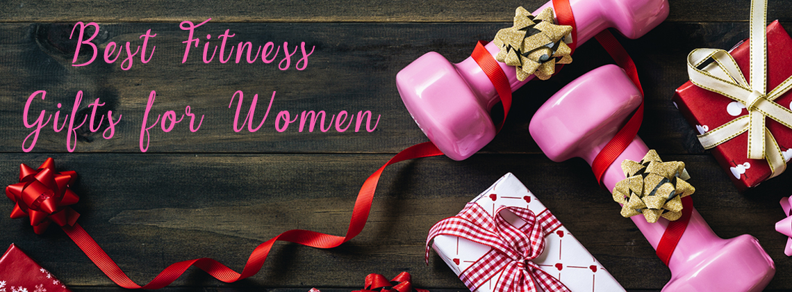 Best Fitness Gifts for Women