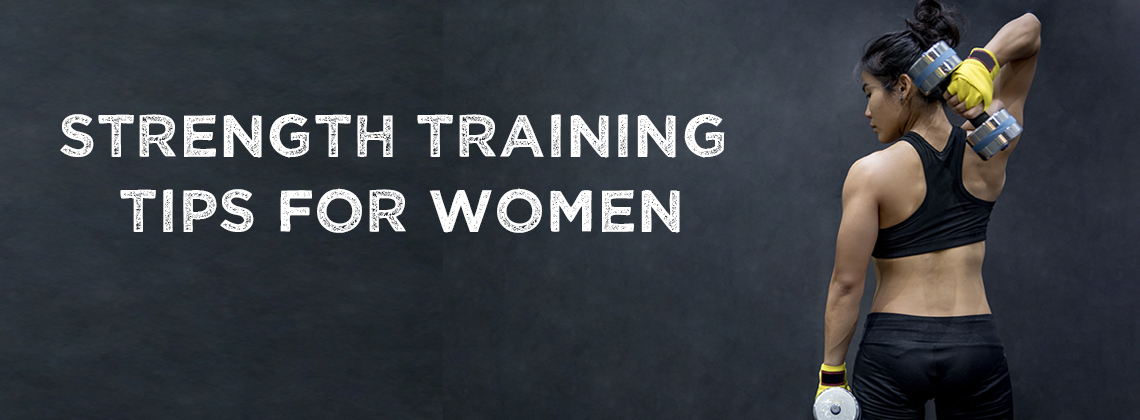 strength training tips for women
