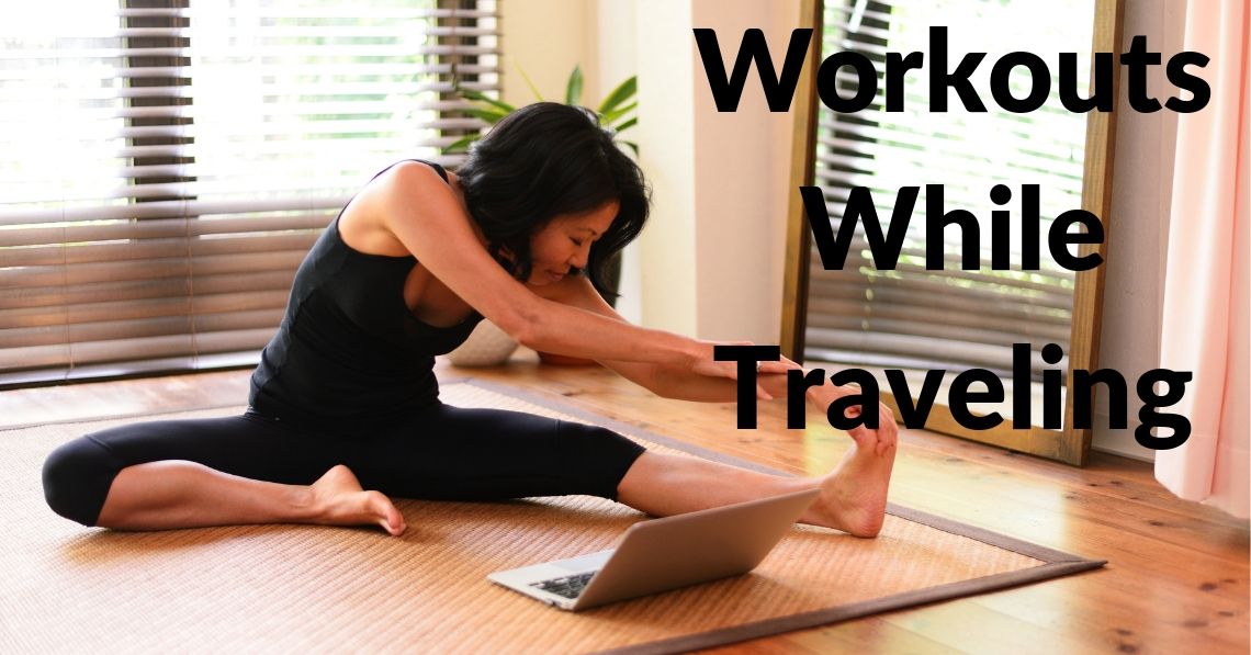 Workouts While Traveling