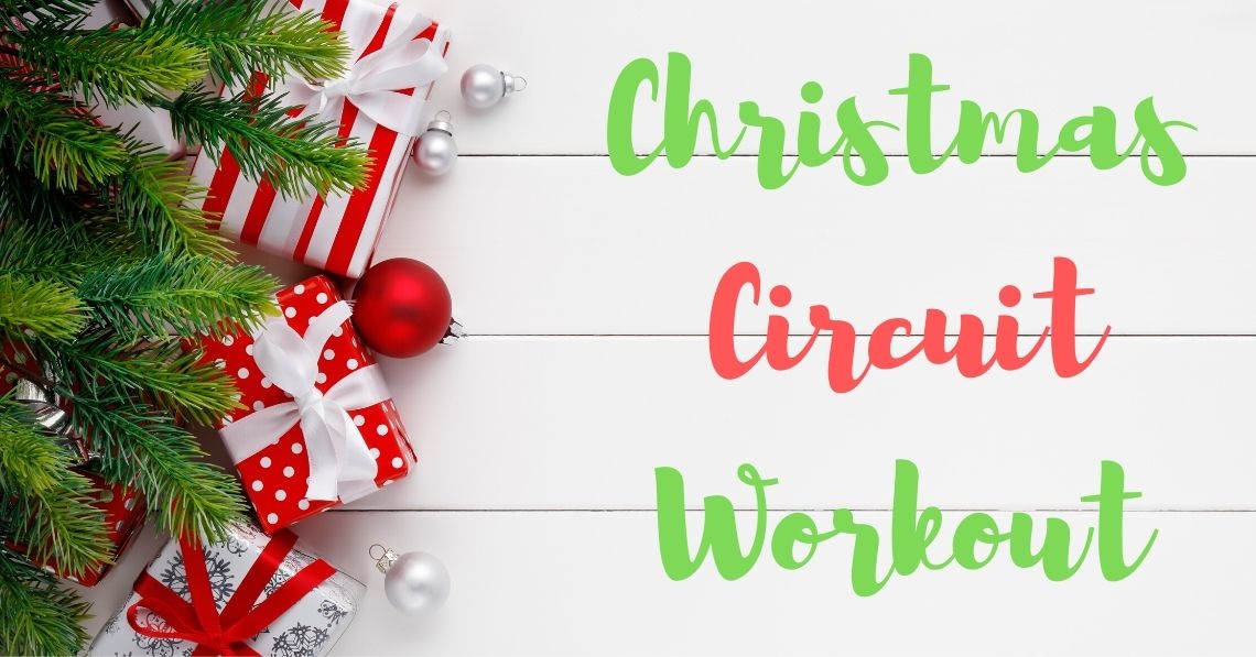 Christmas Circuit Workout